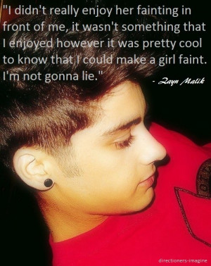 Zayn malik, quotes, sayings, girl, faint, celebrity