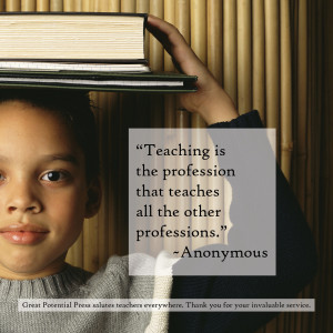 greatpotentialpress.comThank You Teachers!