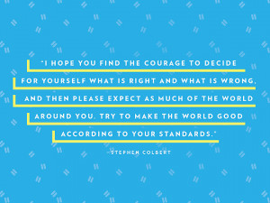 STEPHEN COLBERT: JUST BE GOOD, OKAY? photo | Stephen Colbert
