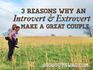 Reasons Why an Introvert and Extrovert Make a Great Couple