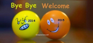 Bye Bye 2014 Welcome 2015 Smiley Emoticons Free Download