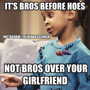 Most popular tags for this image include: girlfriend, bros before hoes ...