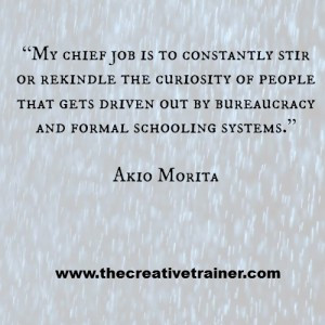 Learning Quotes – Akio Morita and Peter F. Drucker