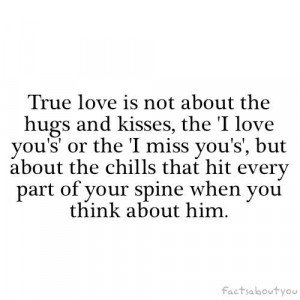 True love is not about the hugs and kisses, the I love you’s or the ...