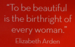Elizabeth Arden Quote