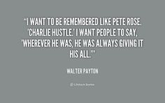 walter payton quotes