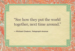 Telegraph Avenue' ~ Michael Chabon The best last lines from novels # ...