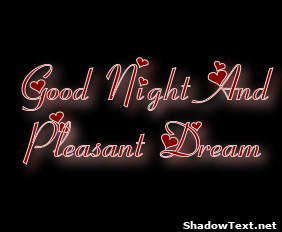 Good Night And Pleasant Dream 