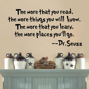 DR SEUSS MORE THAT YOU READ YOU KNOW Home Decor Quote Vinyl Wall Decal ...
