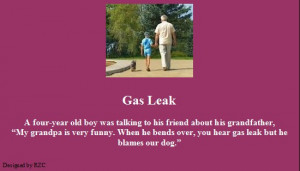 ... bending of his grandfather and the gas leak - Funny Naughty Kids Jokes