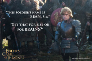 Game Of Thrones Quotes Tyrion Ender's game of thrones -