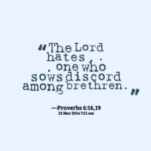 thumbnail of quotes The Lord hates . . . one who sows discord among ...