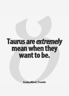 ... illustrating some of the most important things to know about a Taurus