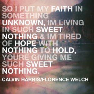 Sweet nothing - Calvin Harris featuring Florence Welch