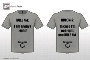 always right'-T-Shirt, Original Quotes 2012 by Sly-Mk3