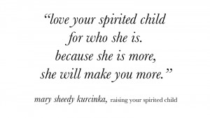 Raising Your Spirited Child by Mary Sheedy Kurcinka