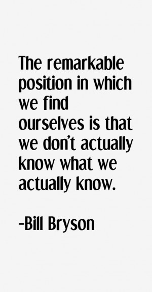 Bill Bryson Quotes & Sayings