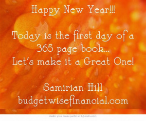 Happy New Year!!! Today is the first day of a 365 page book... Let's ...
