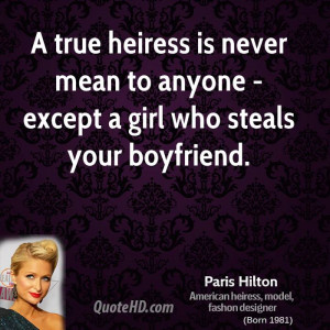 true heiress is never mean to anyone - except a girl who steals your ...