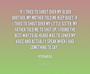quote-Peter-Welch-if-i-tried-to-shout-over-my-235676.png