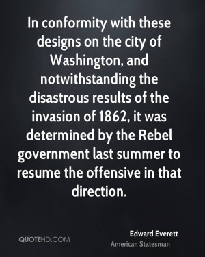 with these designs on the city of Washington, and notwithstanding ...