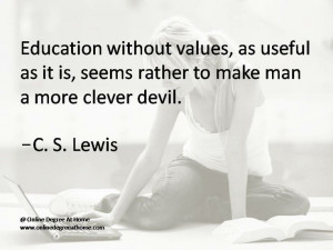 Education Quotes.Education without values, as useful as it is, seems ...