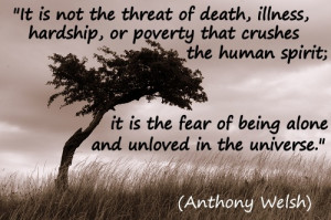 It is not the threat of death, illness, hardship, or poverty that ...