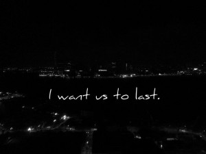 WANT US TO LAST