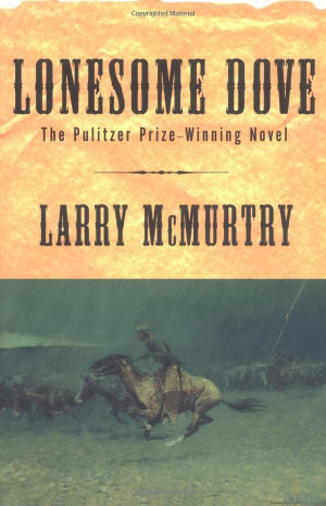 Lonesome Dove: Larry McMurtry