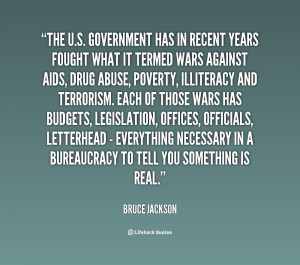 quote-Bruce-Jackson-the-us-government-has-in-recent-years-95689.png