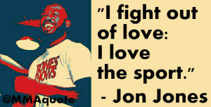 Jon Jones Quotes