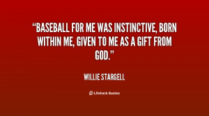 Willie Stargell Baseball Quotes