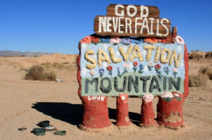 God Never Fails – Salvation Mountain