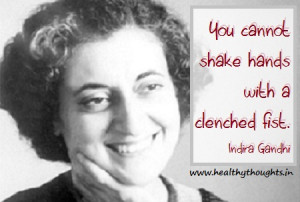 Indira Gandhi Quote For Friendship Love And Peace