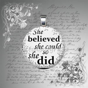 SALE 2 for 14 She Believed She Could So She Did by petalsofgrace, $14 ...