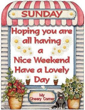 Sunday wishes via My Cheery Corner on Facebook