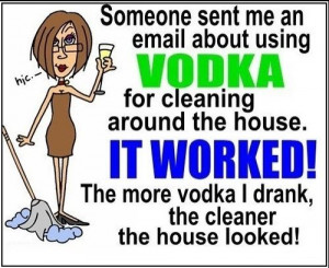 ... Email About Using Vodka For Cleaning Around The House - Alcohol Quote