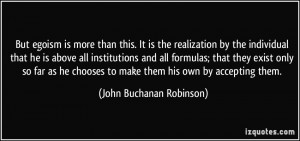 More John Buchanan Robinson Quotes