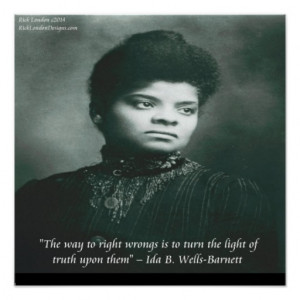 Ida B Wells Exposing Truth Quote Poster