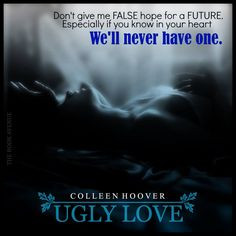 ugly love by colleen hoover more reading ug truths hoover ugly ugly ...