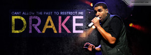 Drake Cant Allow The Past Quote Picture