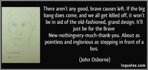 More John Osborne Quotes