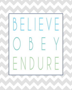 Mormon Quotes LDS printables Believe Obey by littleposhstudio, $1.00 ...