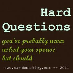 Marriage help - Hard questions you have probably never asked your ...