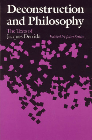 ... and Philosophy: The Texts of Jacques Derrida” as Want to Read