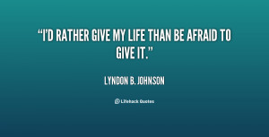 Id Rather Be Love Quotes