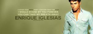 Enrique Iglesias Hero Quote Enrique Iglesias