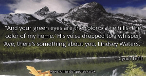 and-your-green-eyes-are-the-color-of-the-hills-the-color-of-my-home ...