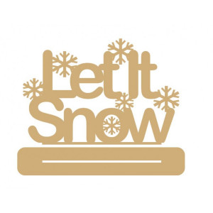 Let it Snow on plinth with snowflakes