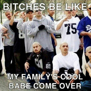 Mexican Cholos Be Like Funny
